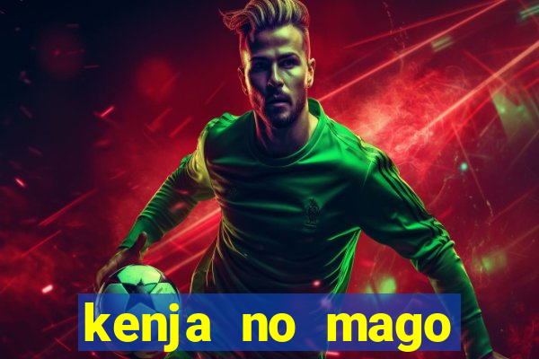 kenja no mago dublado 1 temporada